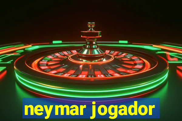 neymar jogador